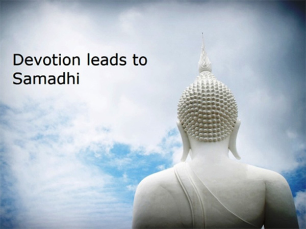devotion leads to Samadhi